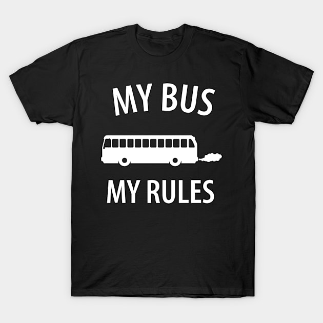 Funny bus driver saying T-Shirt by Johnny_Sk3tch